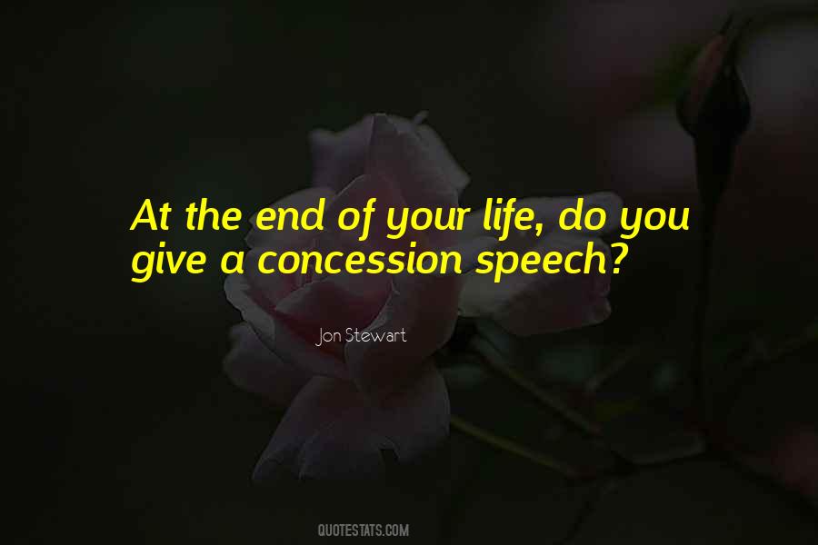 End Of Speech Quotes #1252929