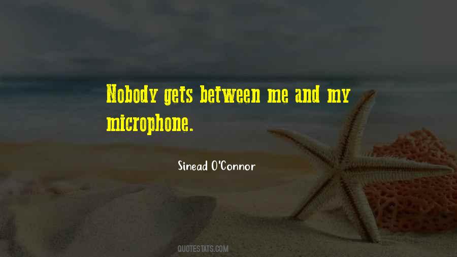 Nobody Gets Me Quotes #1033567