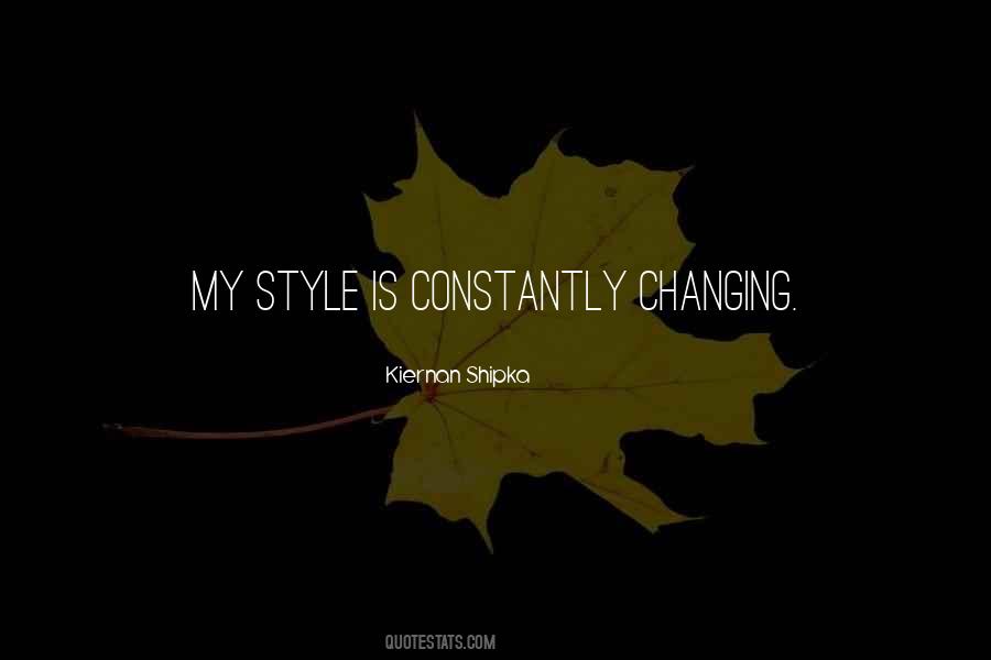 Changing Style Quotes #201440