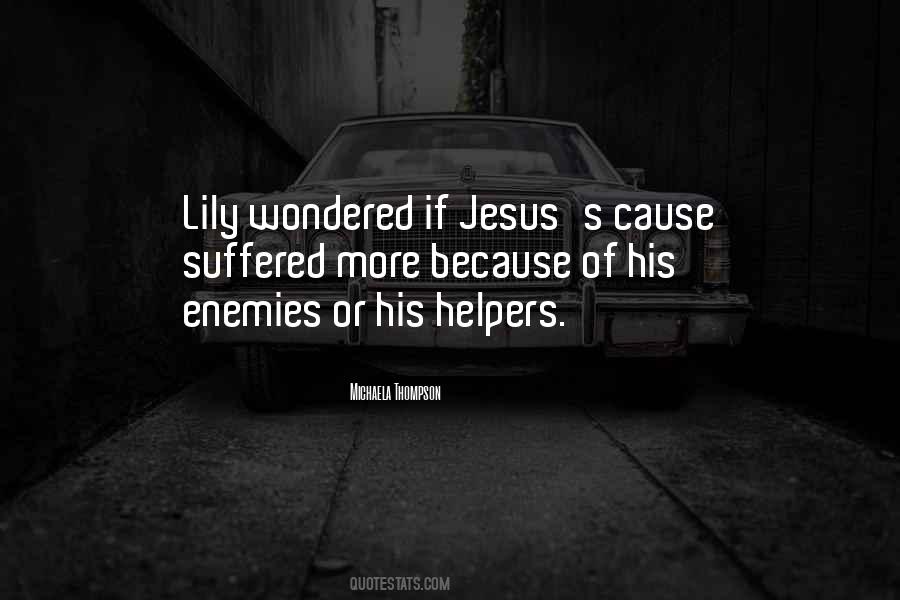 Because Of Jesus Quotes #1655697