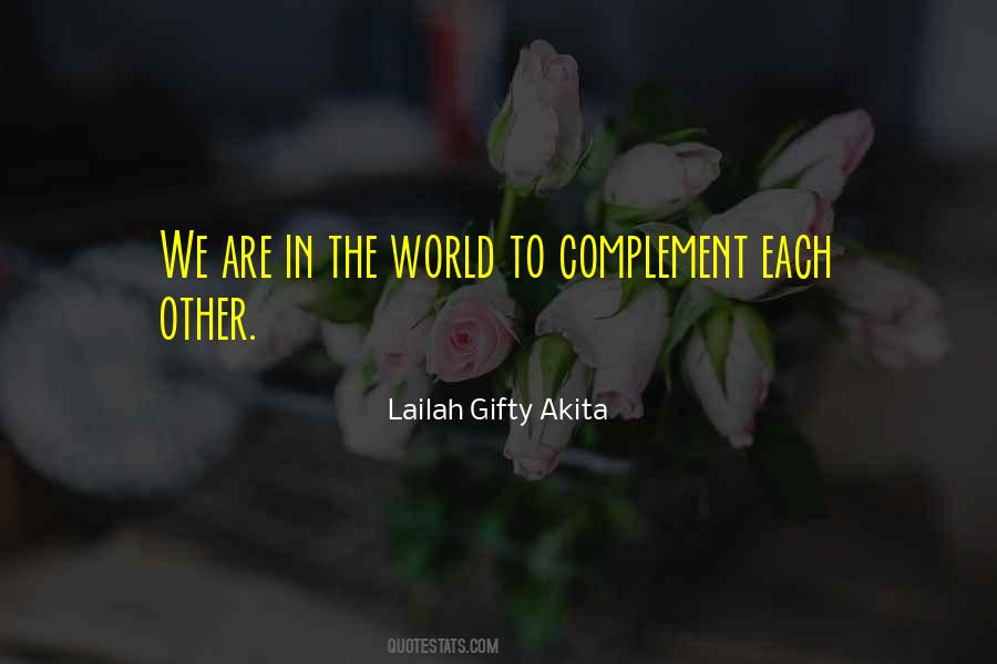 We Complement Each Other Quotes #761049