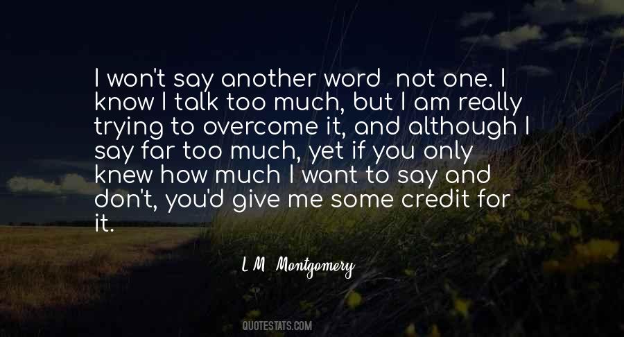 I Want You To Want Me Too Quotes #1454089