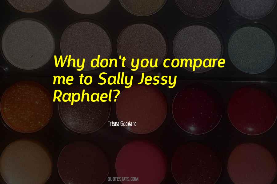 When You Compare Yourself To Others Quotes #124929