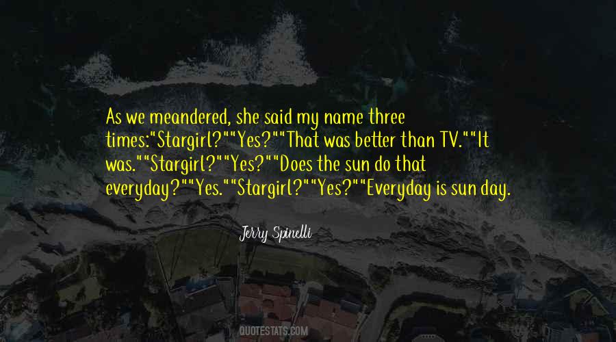 Better Everyday Quotes #527988