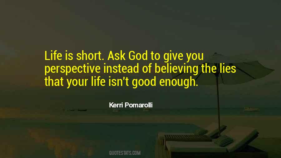 Give Your Life To God Quotes #978924