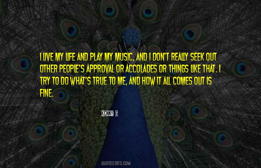 Quotes About Life And Play #1244542