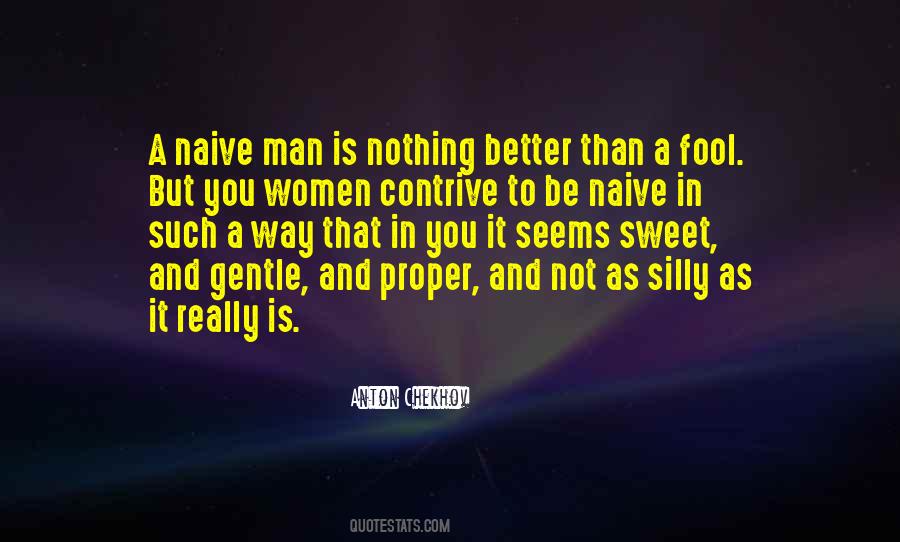 Man Is Nothing Quotes #362842