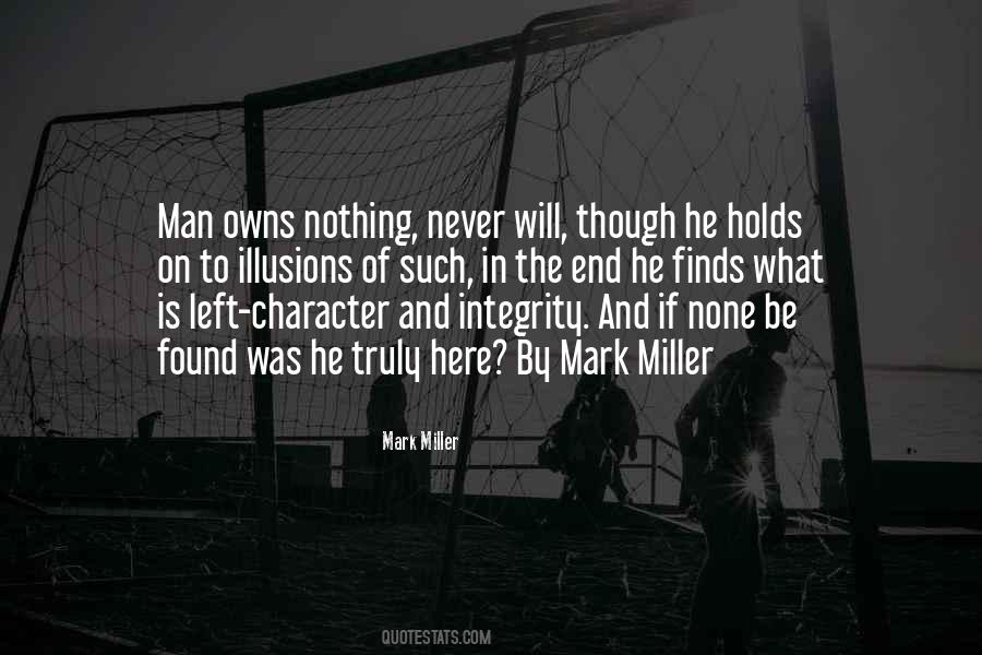 Man Is Nothing Quotes #366809