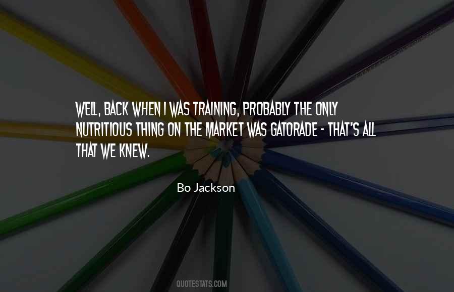 Training Back Quotes #1573091