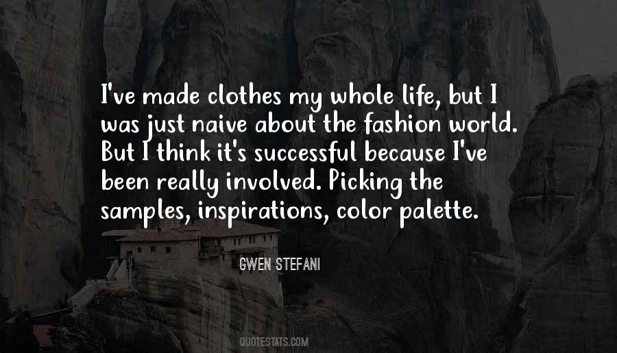 Quotes About The Fashion World #1376697