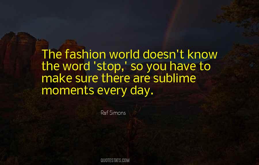 Quotes About The Fashion World #1644234