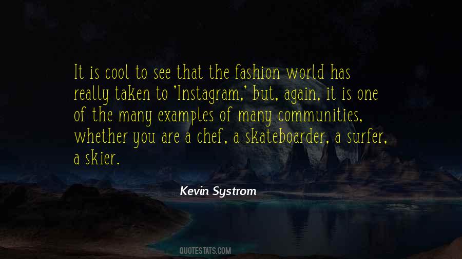 Quotes About The Fashion World #746792