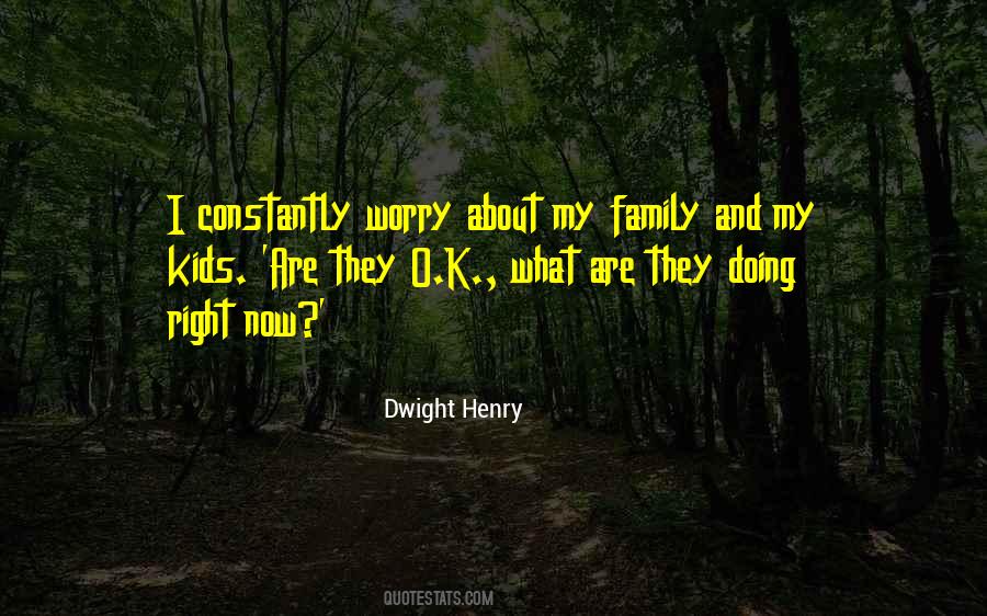 About My Family Quotes #1857242