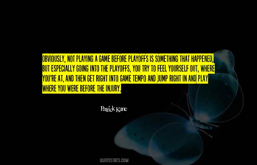 Playing A Game Quotes #880548