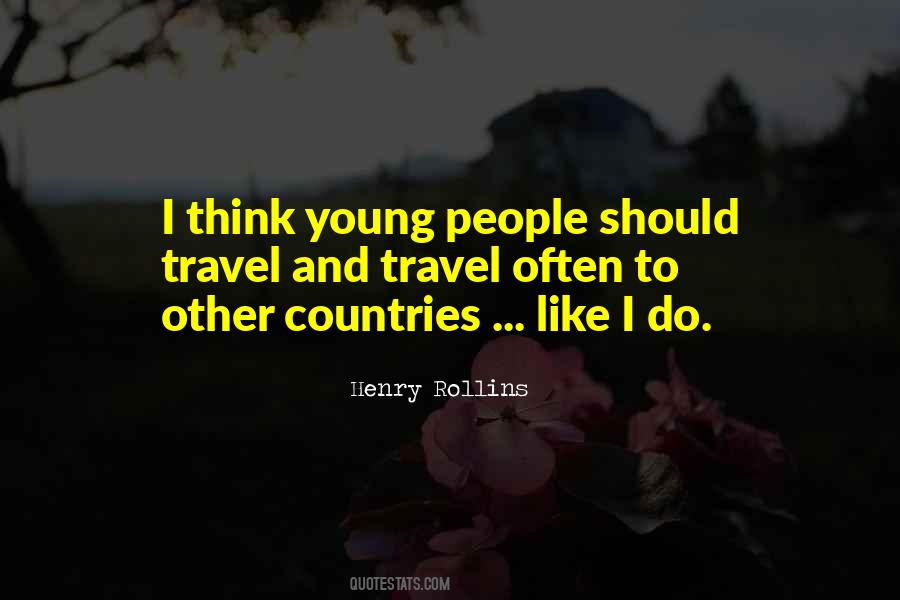 Travel Young Quotes #1225865