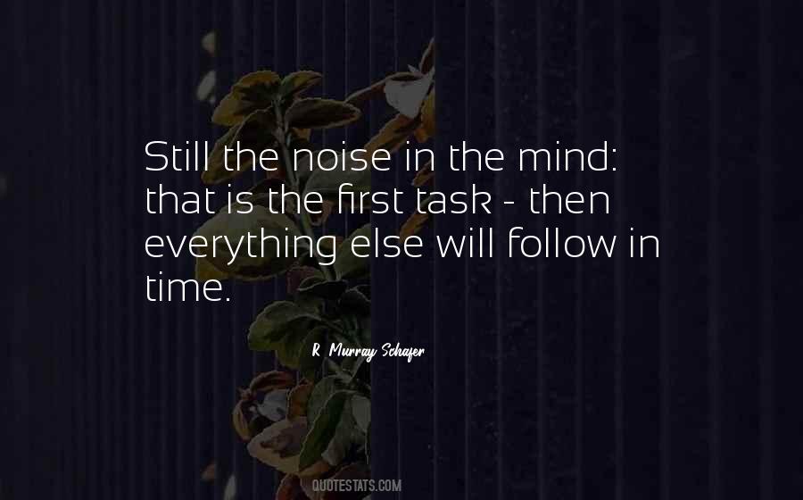 Everything Is In The Mind Quotes #1055925