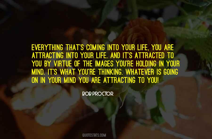 Everything Is In The Mind Quotes #1174190