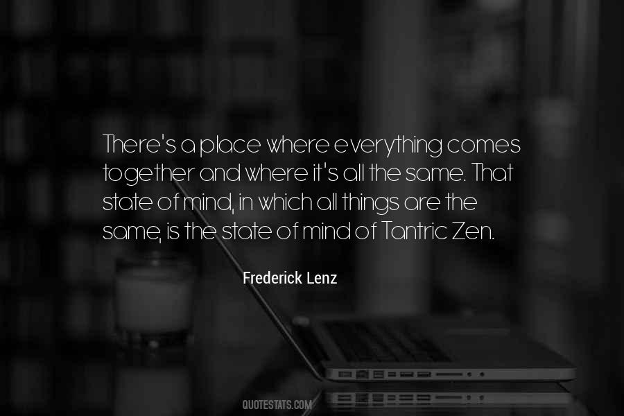 Everything Is In The Mind Quotes #400587