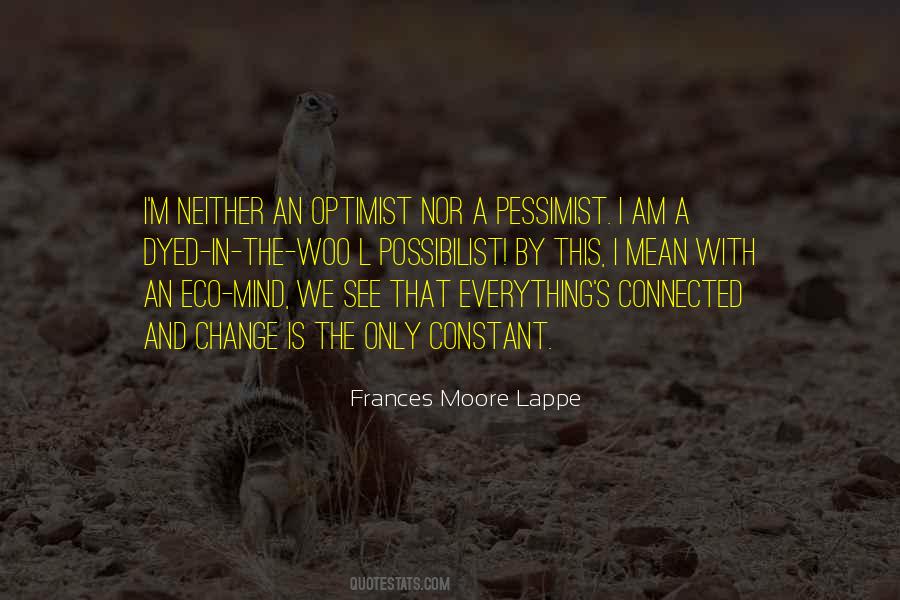 Everything Is In The Mind Quotes #951438