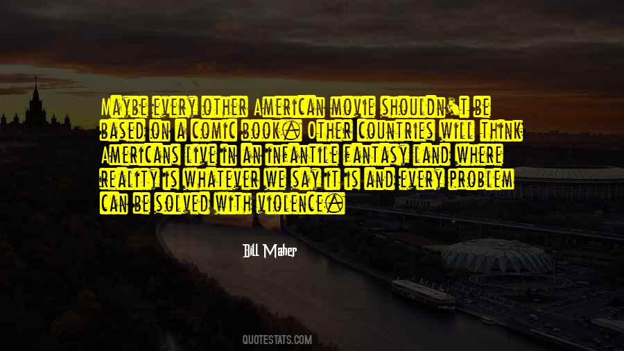 Fantasy Land Quotes #1840749