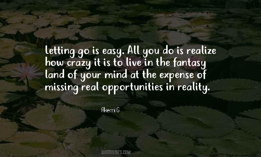 Fantasy Land Quotes #558854