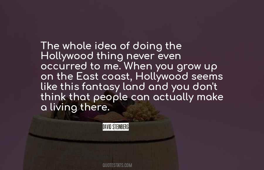 Fantasy Land Quotes #850604