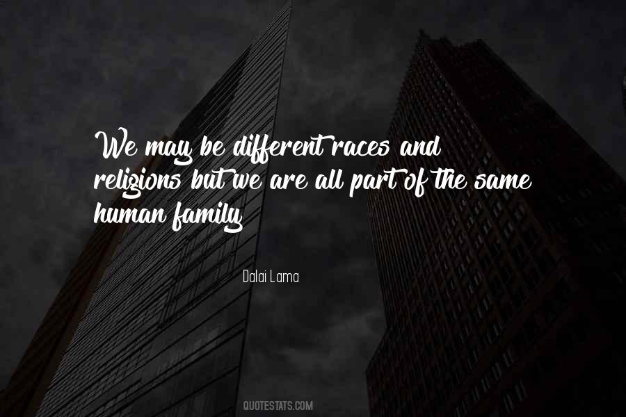 We Are All Different But The Same Quotes #1342414