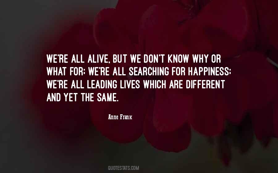 We Are All Different But The Same Quotes #730906
