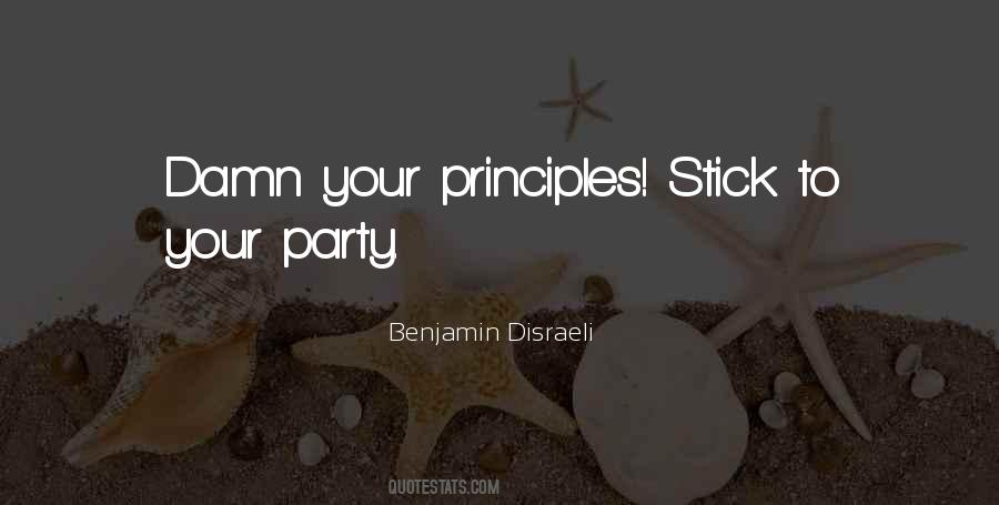 Stick To Your Principles Quotes #1687844