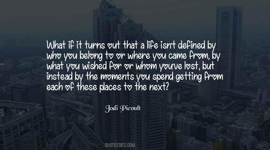 What Belong To You Quotes #1089412