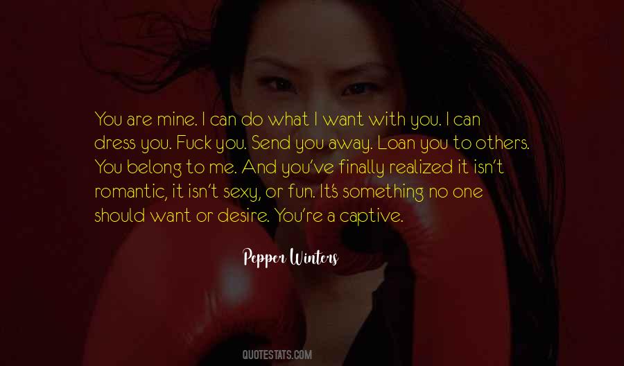What Belong To You Quotes #1664051