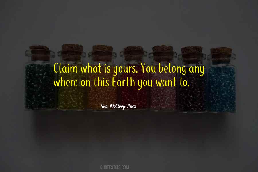 What Belong To You Quotes #1865477