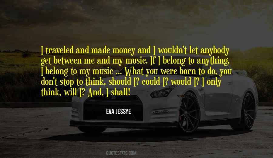What Belong To You Quotes #565779
