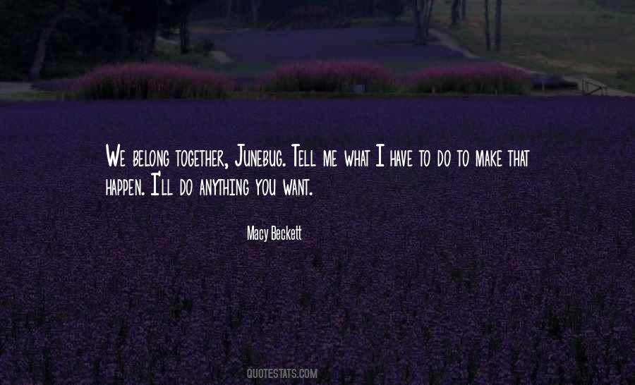 What Belong To You Quotes #769650