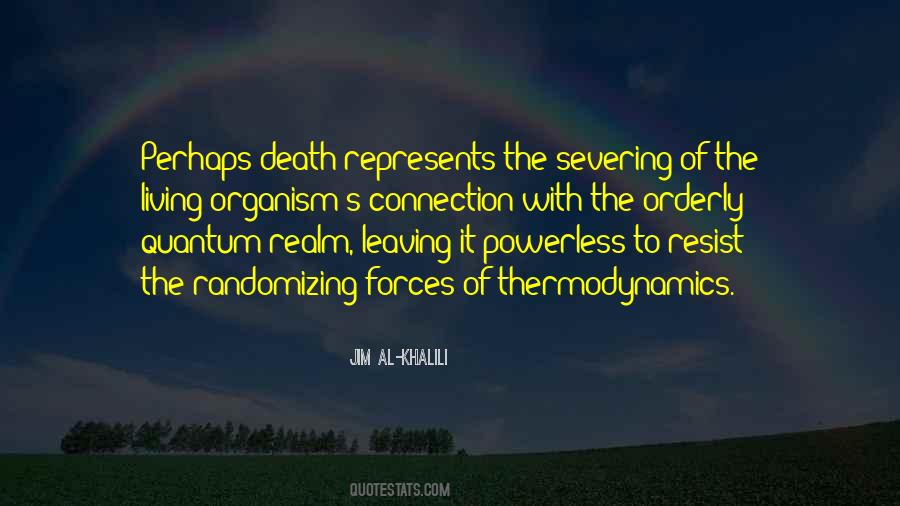 Quantum Physics Life Quotes #1778919