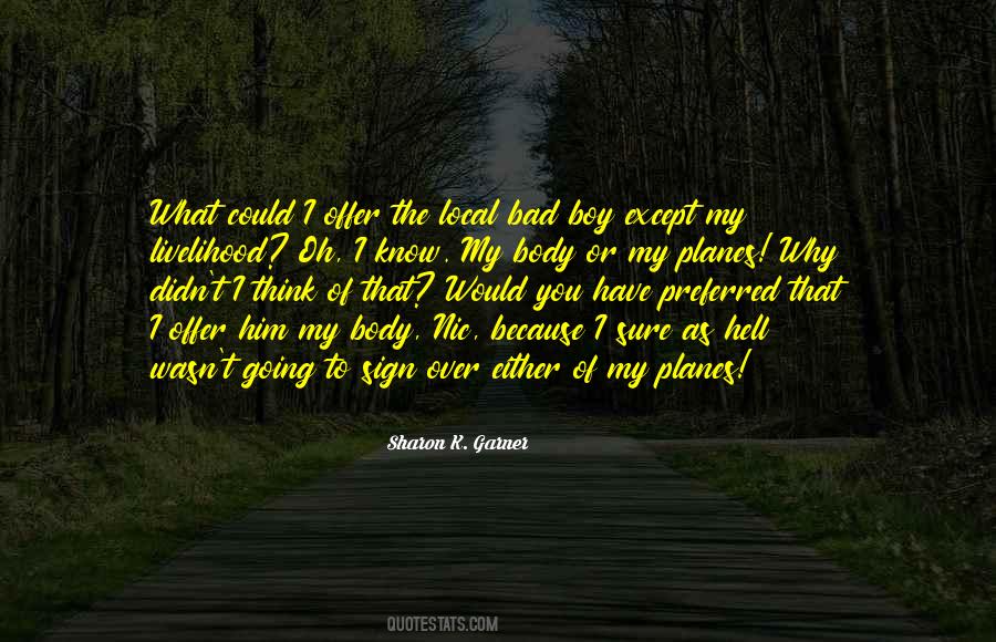 Local Boy Quotes #1333165