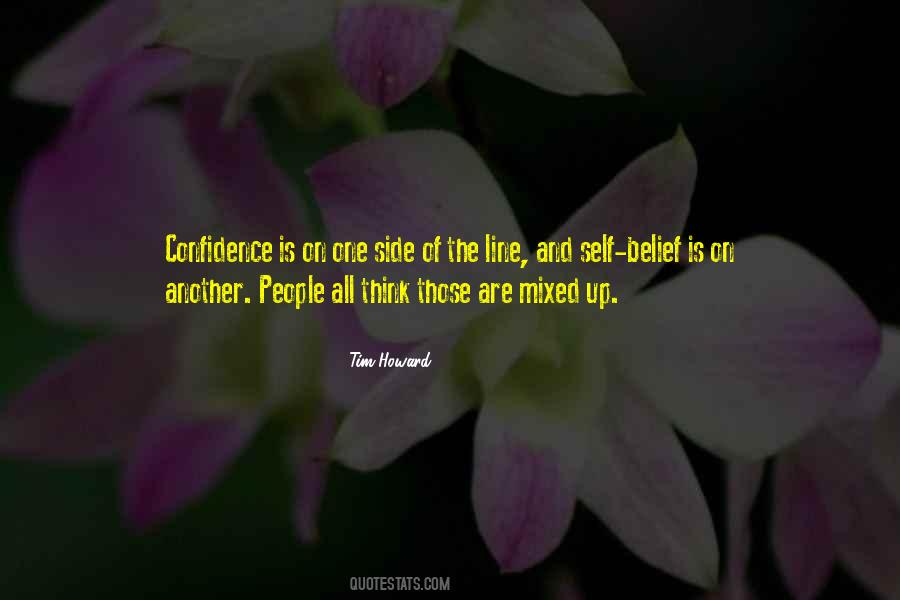 Confidence And Self Belief Quotes #203982