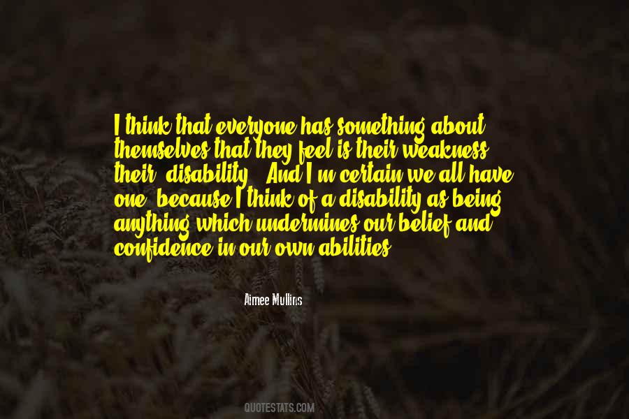 Confidence And Self Belief Quotes #337684