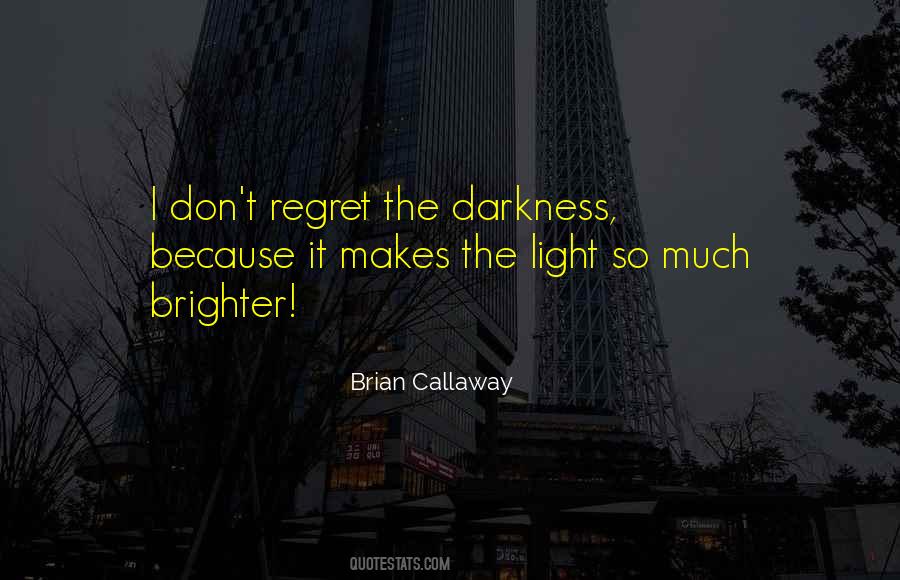 So Much Regret Quotes #1193645