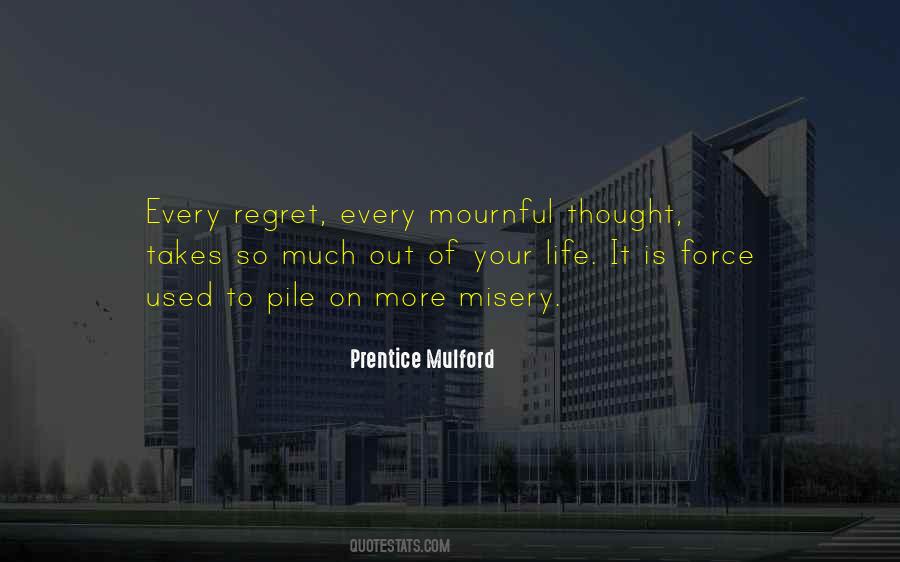 So Much Regret Quotes #1292625