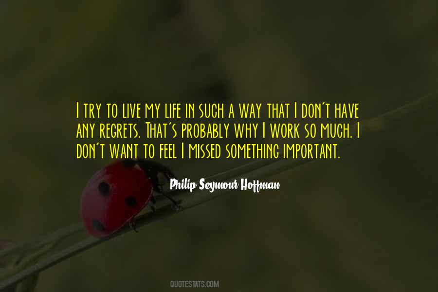 So Much Regret Quotes #1854611