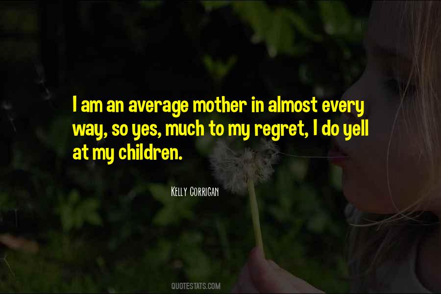 So Much Regret Quotes #275521