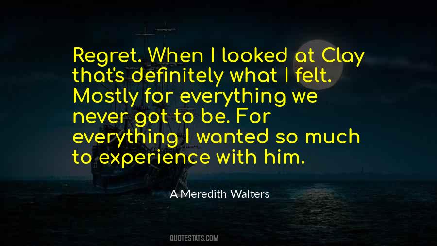 So Much Regret Quotes #394369