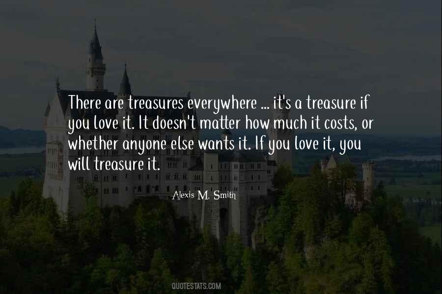 Treasure Love Quotes #478949