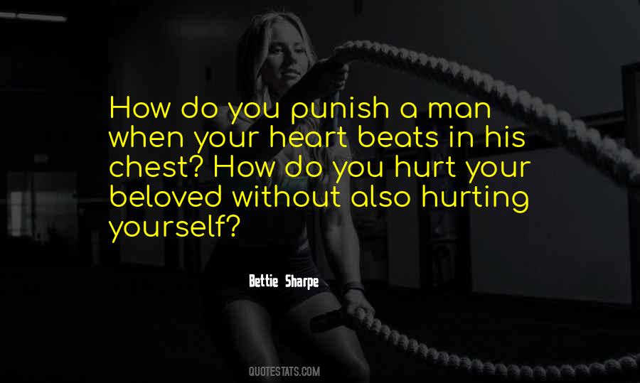 When You Hurt Yourself Quotes #1099326