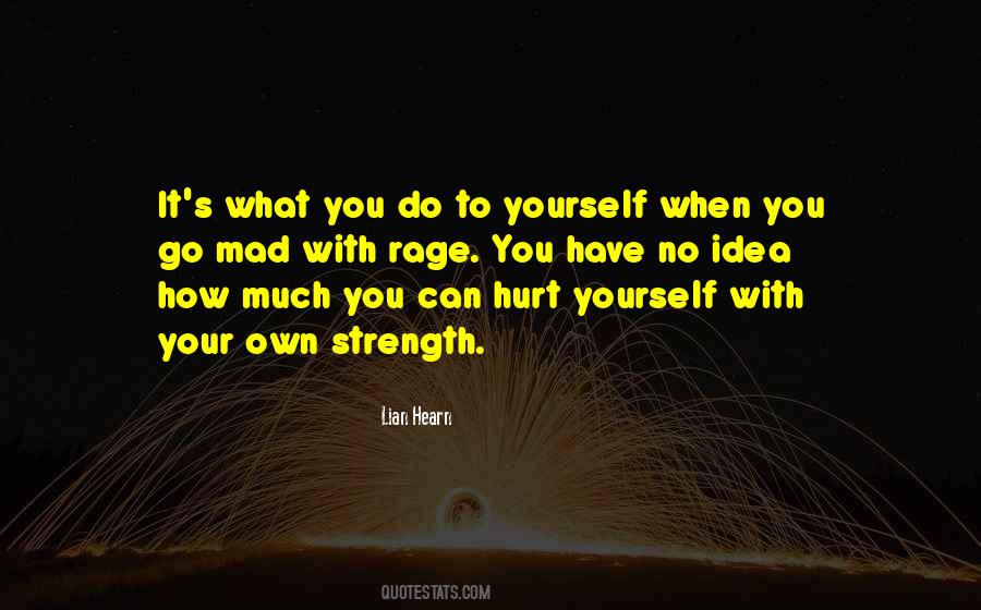 When You Hurt Yourself Quotes #936694