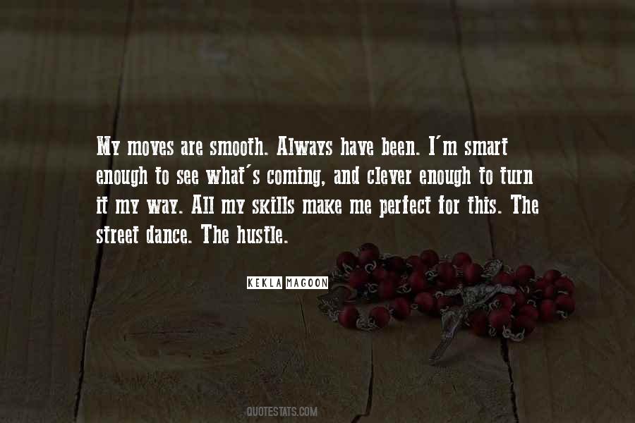 Perfect Dance Quotes #1438947