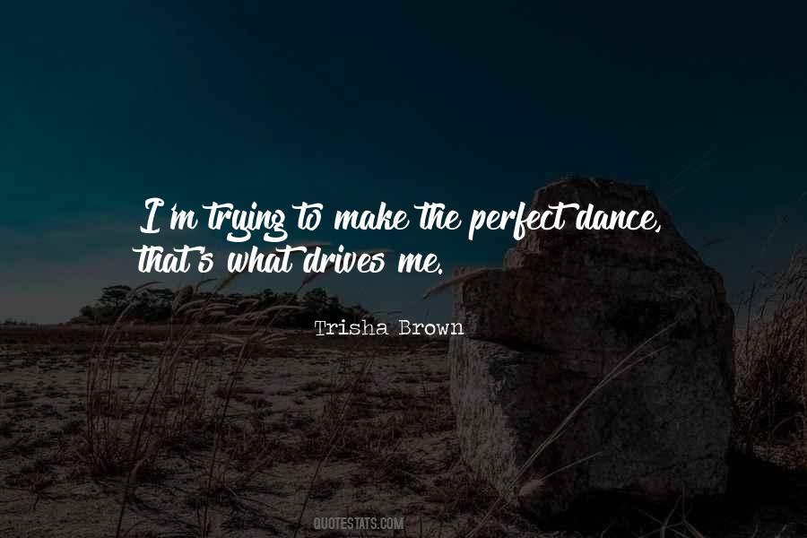 Perfect Dance Quotes #329167