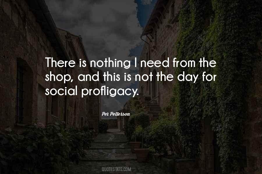 Nothing I Need Quotes #1257356