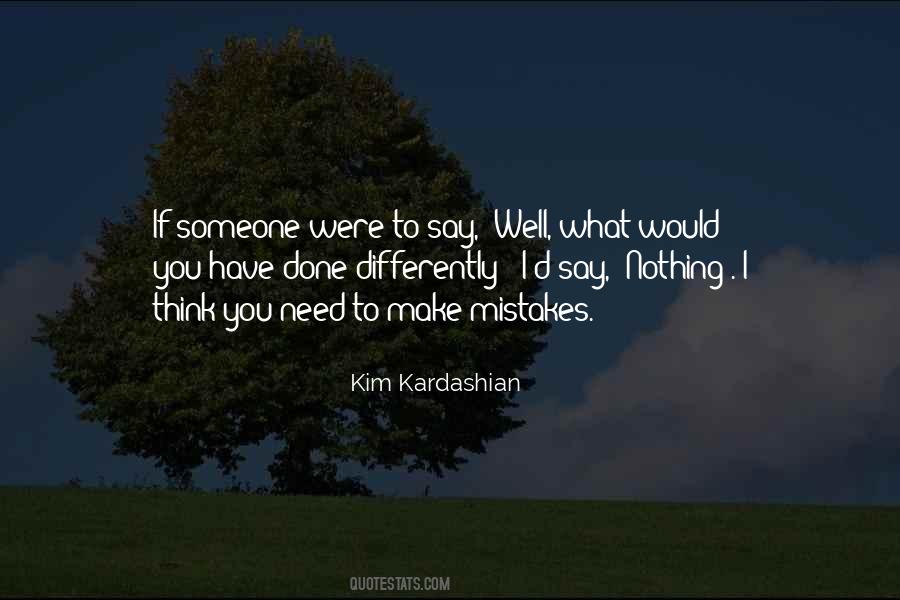 Nothing I Need Quotes #231248
